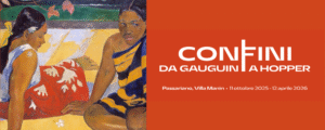 poster, CONFINI DA GAUGUIN A HOPPER Canto con variazioni Passariano di Codroipo (Udine), Villa Manin, Esedra di Levante 11 ottobre 2025 – 12 aprile 2026