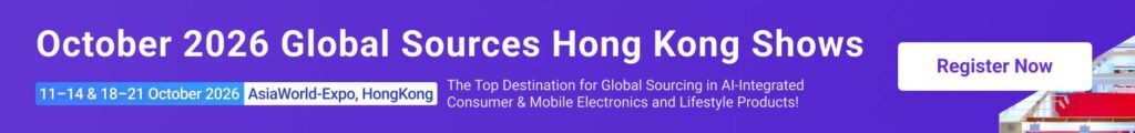 Global Sources Hong Kong Shows, autumn 2026 edition